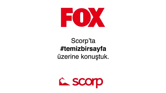 FOX Scorp'ta #temizbirsayfa dedik!